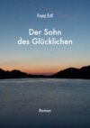 Der Sohn des Glücklichen