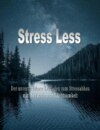 Stress Less