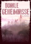 Dunkle Geheimnisse