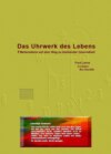 Das Uhrwerk des Lebens