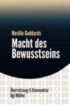 Neville Goddards Macht des Bewusstseins