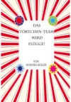 Das Törtchen-Team wird flügge!