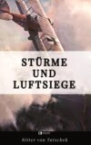 Stürme und Luftsiege