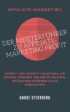 Der Meisterführer zu Affiliate-Marketing Profit