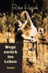 Wege zurück ins Leben