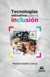 Tecnologías educativas para la inclusión