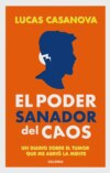 El poder sanador del caos