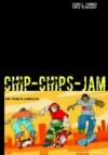 Chip Chips Jam