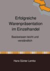 Erfolgreiche Warenpräsentation im Einzelhandel