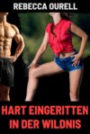 Hart eingeritten in der Wildnis