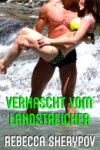 Vernascht vom Landstreicher