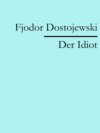 Der Idiot