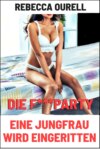 Die F***party - Eine Jungfrau wird eingeritten