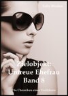 Zielobjekt: Untreue Ehefrauen (Band 8)