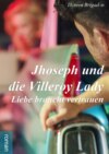 Jhoseph und die Villeroy Lady