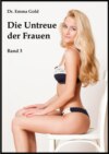 Die Untreue der Frauen (Band 3)