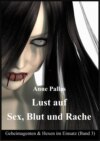 Lust auf Sex, Blut und Rache