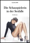 Die Schauspieler in der Sexfalle