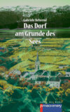 Das Dorf am Grunde des Sees