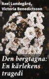 Den bergtagna: En kärlekens tragedi