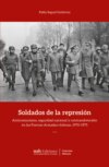 Soldados de la represión