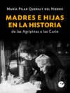 Madres e hijas en la historia