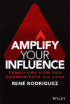 Amplify Your Influence