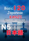 Basic 120 Japanese Kanji N5. Copybook/exercise book