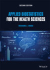 Applied Biostatistics for the Health Sciences