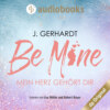 Be mine - Mein Herz gehört dir: Ein K-Pop Roman - Secret Luv Affair-Reihe, Band 1 (Ungekürzt)