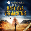 Babylons Vermächtnis - Ein Konstantin Nikolaidis Thriller, Band 1 (Ungekürzt)