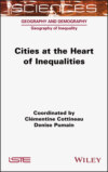 Cities at the Heart of Inequalities