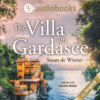 Die Villa am Gardasee (Ungekürzt)