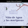 Niño de Agua y las Mariposas (abreviado)