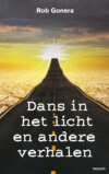 Dans in het licht en andere verhalen
