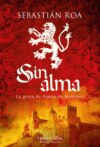 Sin alma. La gesta de Simón de Montfort