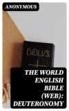 The World English Bible (WEB): Deuteronomy