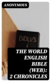 The World English Bible (WEB): 2 Chronicles
