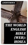 The World English Bible (WEB): Hosea