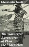 The Wonderful Adventures of Phra the Phoenician
