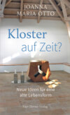 Kloster auf Zeit?