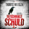 Tiefschwarze Schuld - Ein Corinna-Dupont-Thriller, Band 1 (Ungekürzt)