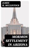Mormon Settlement in Arizona