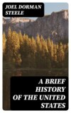 A Brief History of the United States