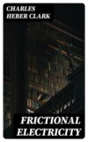 Frictional Electricity