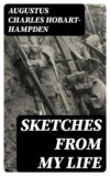 Sketches From My Life