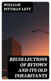 Recollections of Bytown and Its Old Inhabitants