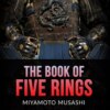 The Book of Five Rings (Unabridged)