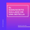 El Manuscrito Hallado en una Botella (Completo)