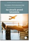 Techniki psychologiczne na strach przed lataniem